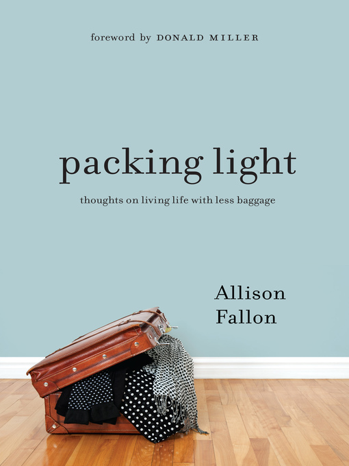 Title details for Packing Light by Allison Fallon - Available